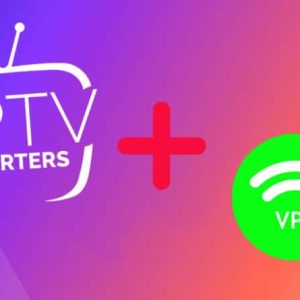 IPTV et VPN : sécuriser votre connexion